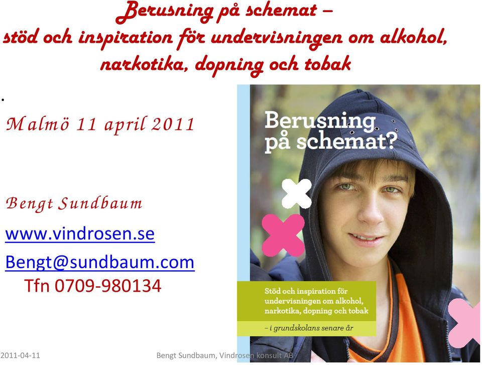 och tobak.