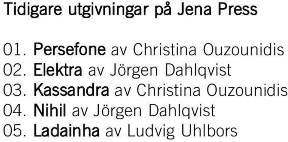 Elektra av Jörgen Dahlqvist 03.
