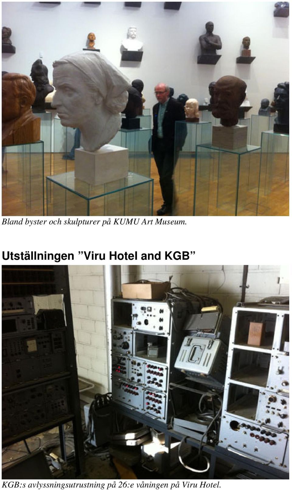 Utställningen Viru Hotel and KGB