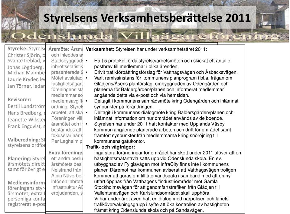 24 Styrelsen februari 2011 har under kl. 19.