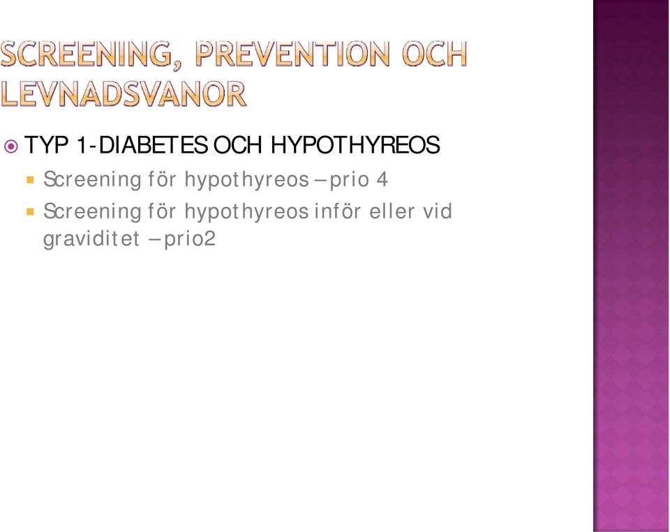 4 Screening för hypothyreos
