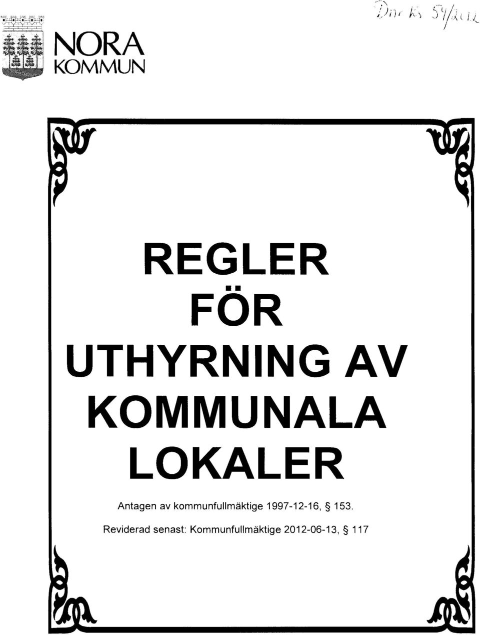 kommunfullmäktige 1997-12-16, 153.