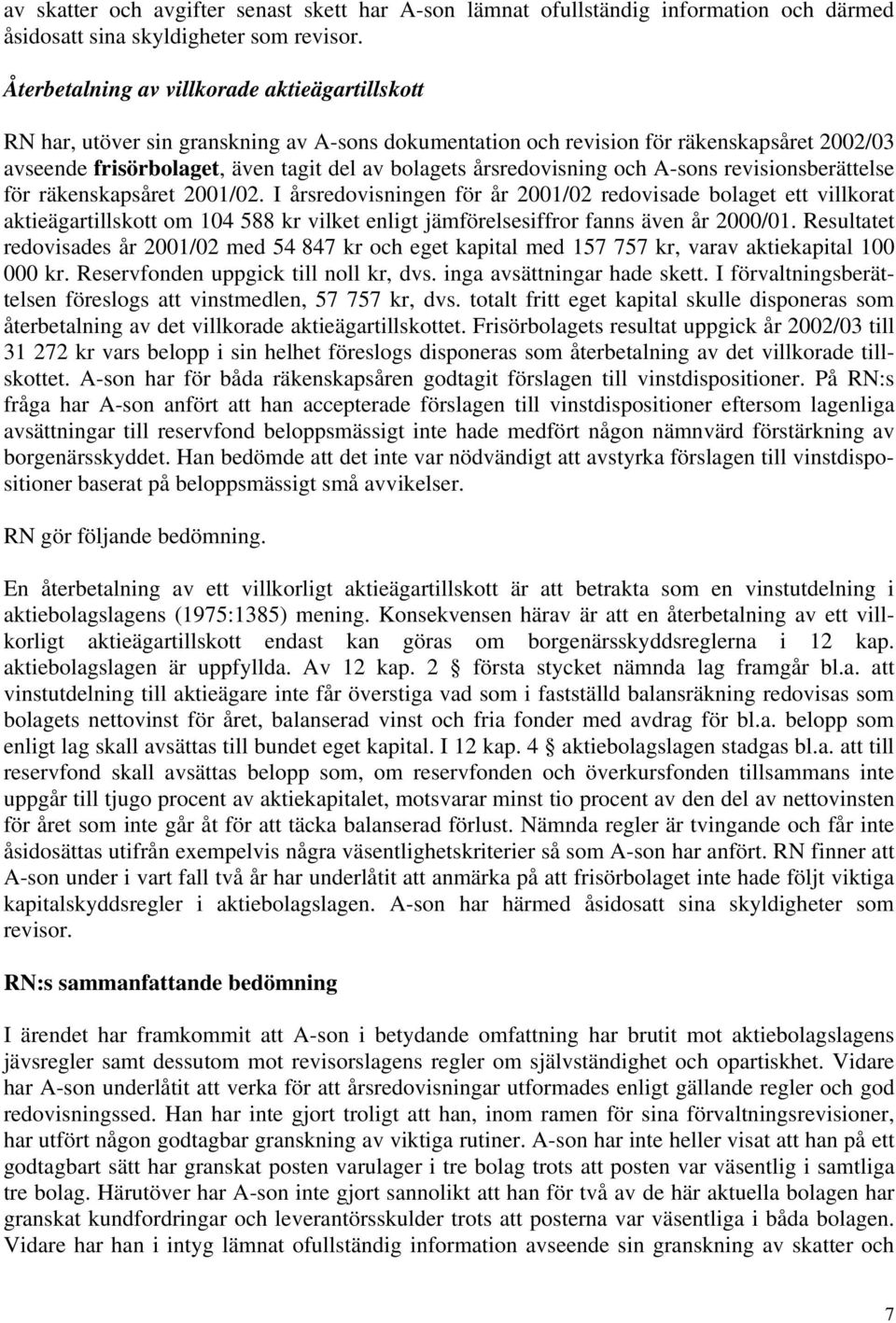 årsredovisning och A-sons revisionsberättelse för räkenskapsåret 2001/02.