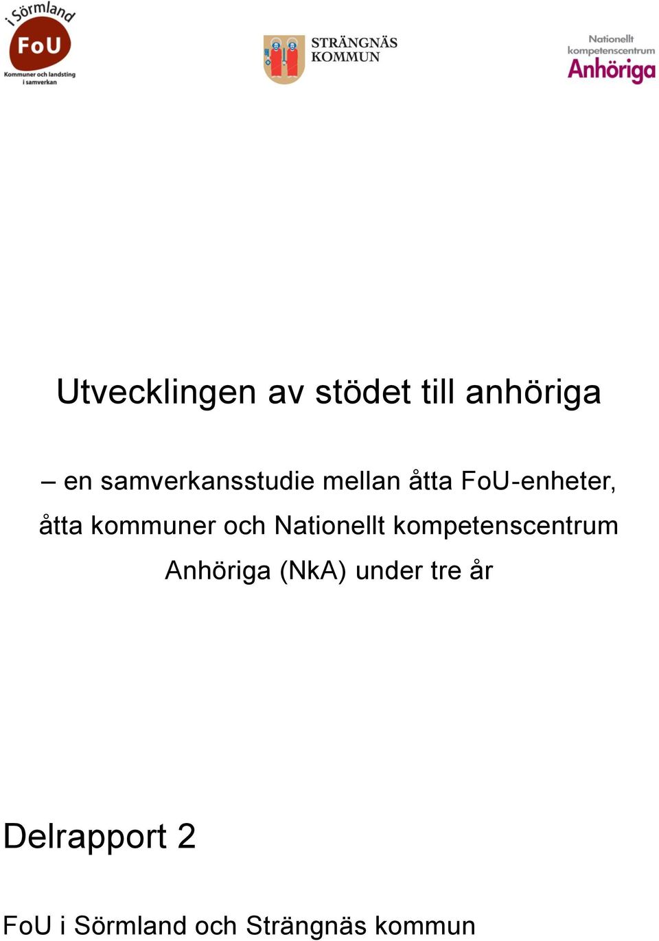 kommuner och Nationellt kompetenscentrum Anhöriga