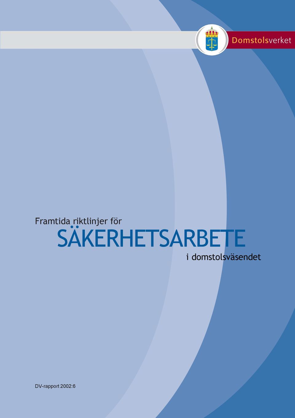 SÄKERHETSARBETE i