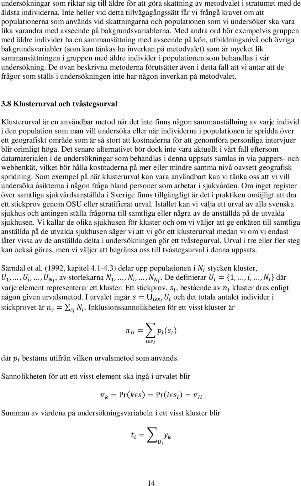 bakgrundsvariablerna.