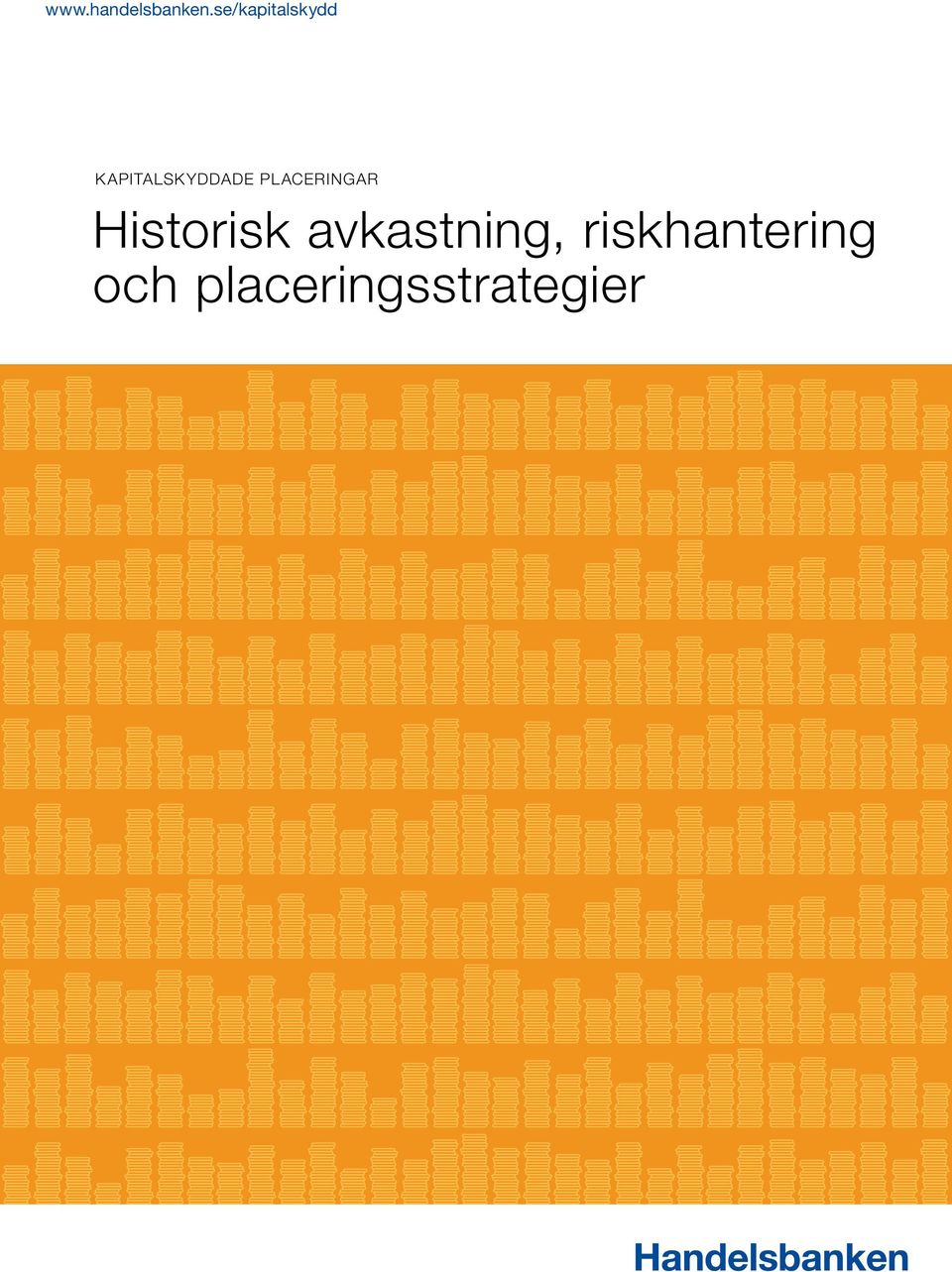 yddade pl aceringar Historisk