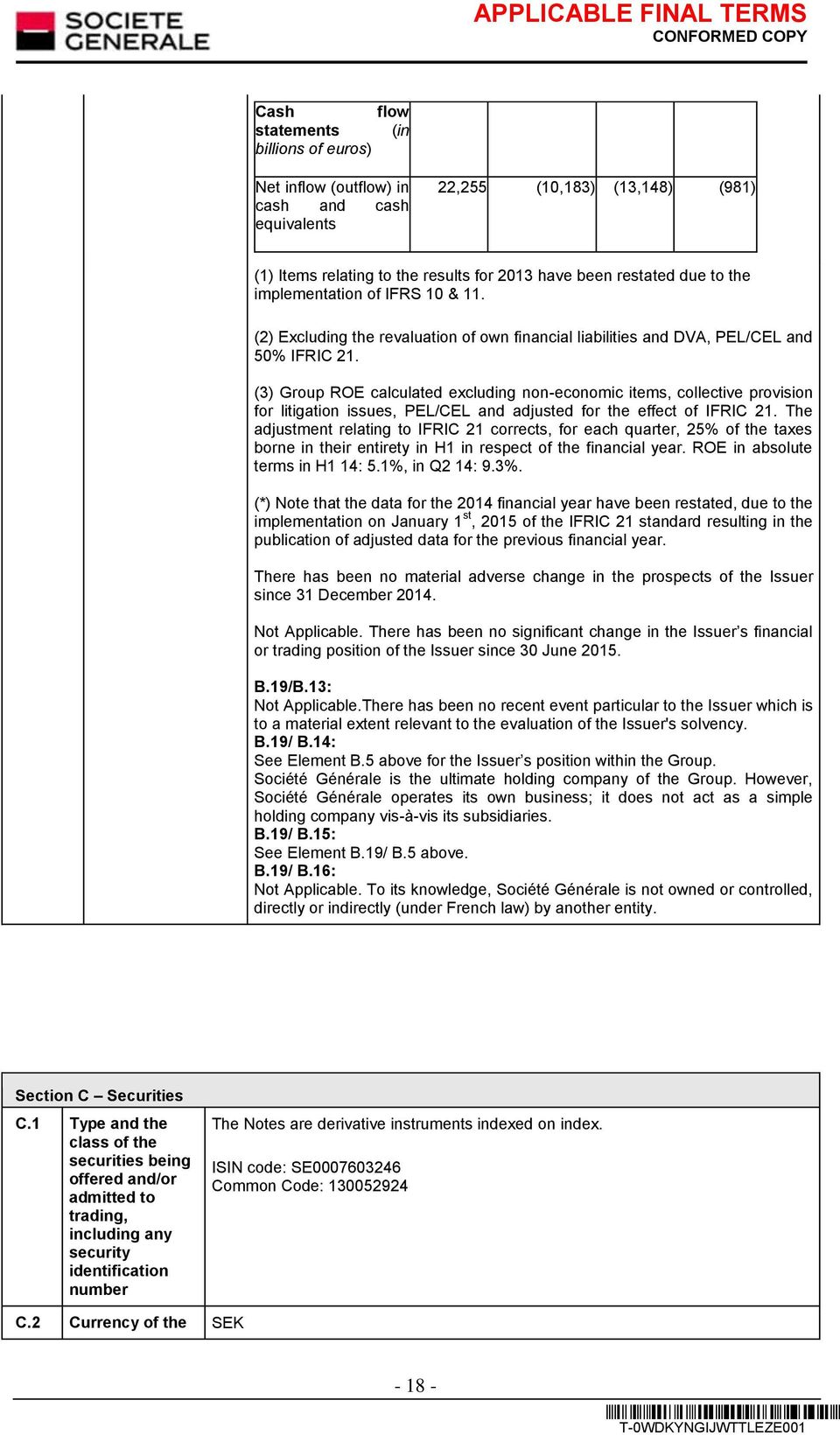 (3) Group ROE calculated excluding non-economic items, collective provision for litigation issues, PEL/CEL and adjusted for the effect of IFRIC 21.