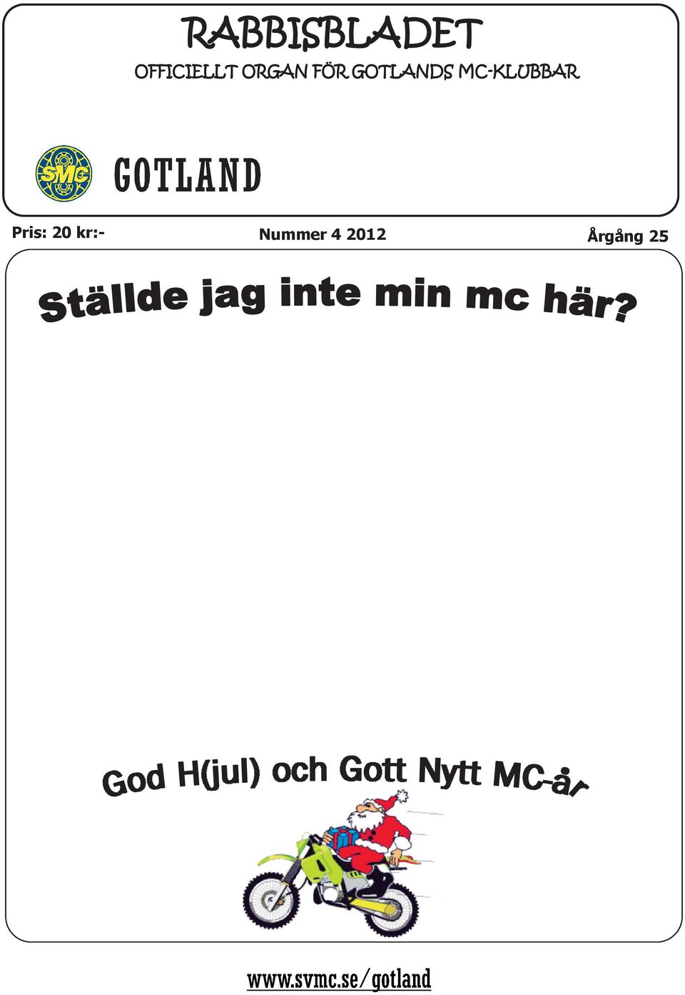 GOTLANDS MC-KLUBBAR