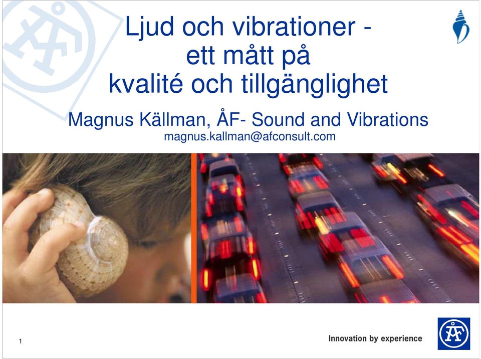 Magnus Källman, ÅF- Sound and