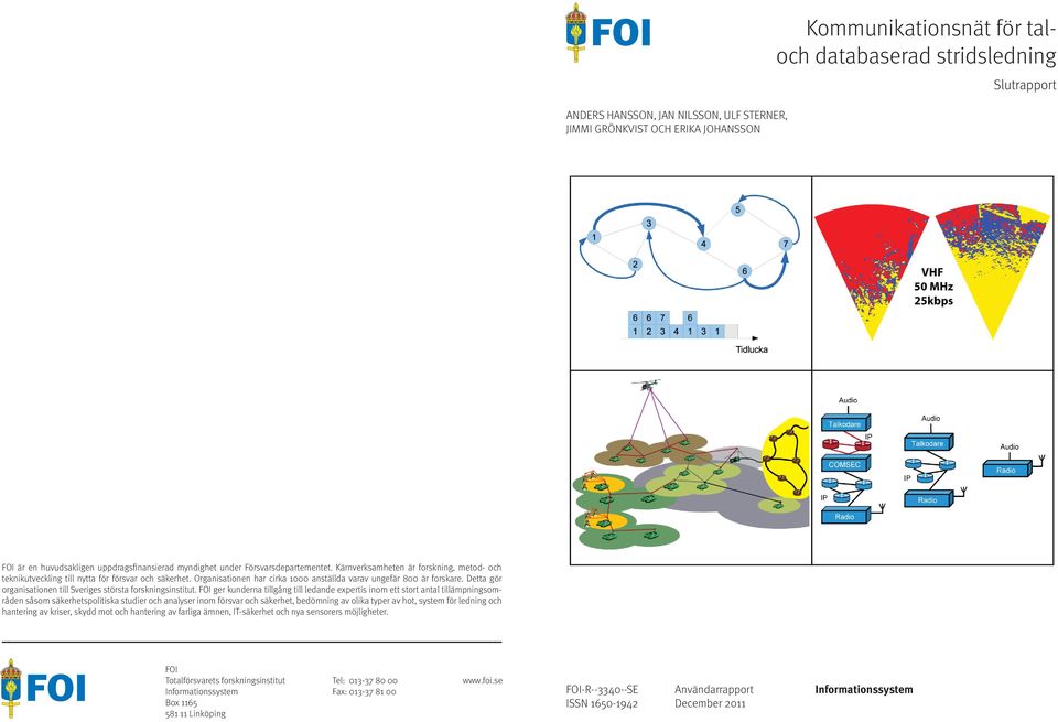 Detta gör organisationen till Sveriges största forskningsinstitut.