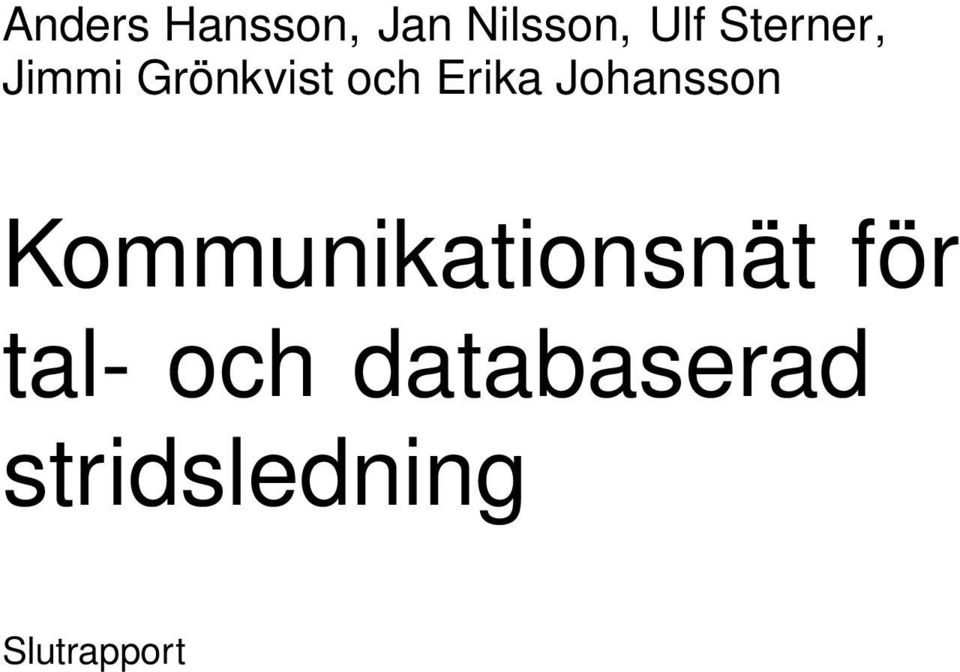 Johansson Kommunikationsnät för tal-