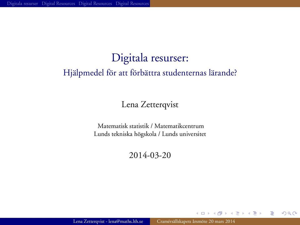 Lena Zetterqvist Matematisk statistik /
