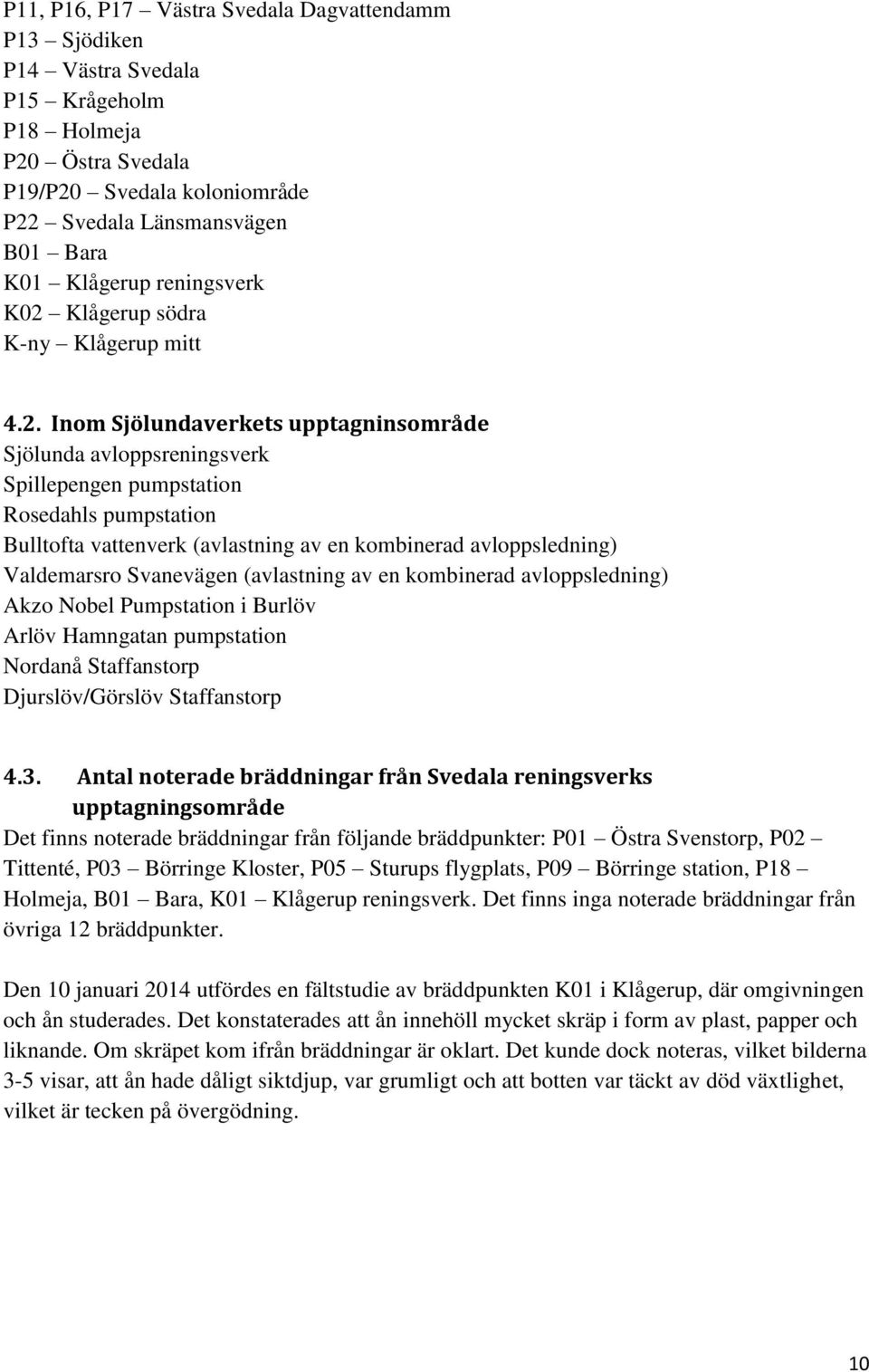 Klågerup södra K-ny Klågerup mitt 4.2.