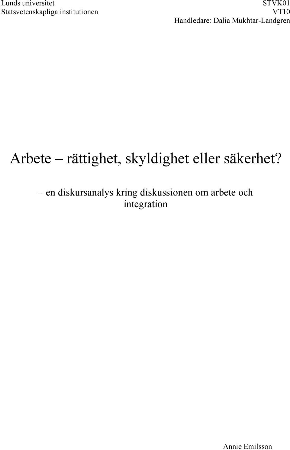 rättighet, skyldighet eller säkerhet?