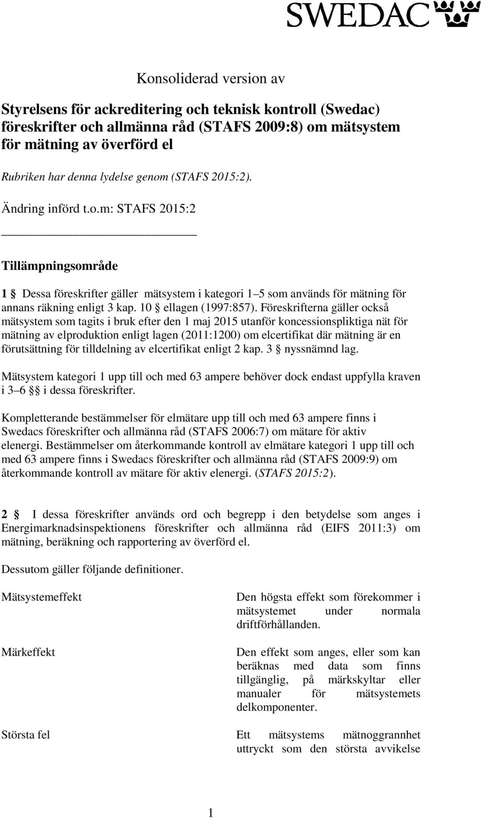 10 ellagen (1997:857).