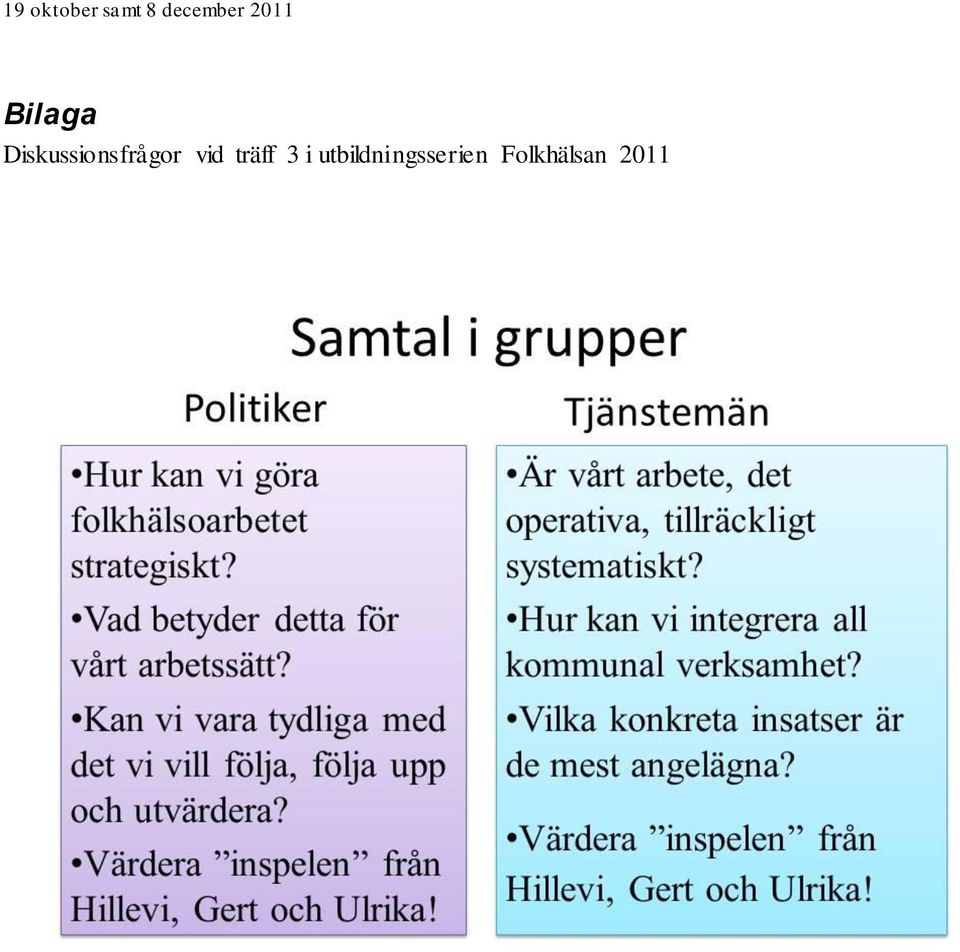 Diskussionsfrågor vid