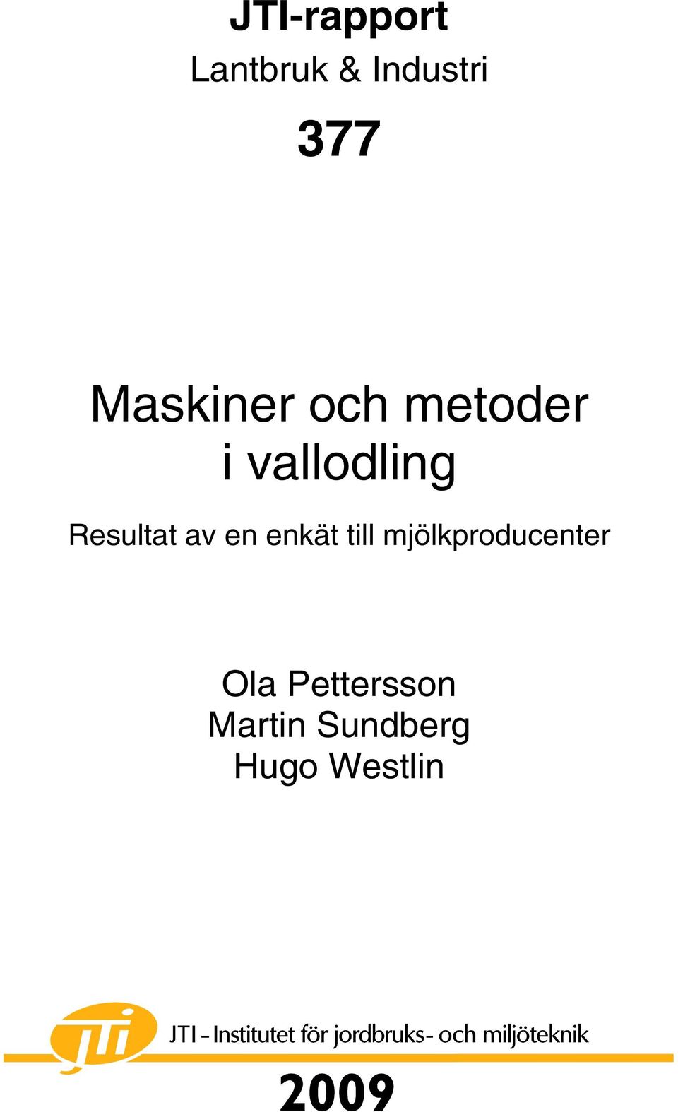 Resultat av en enkät till