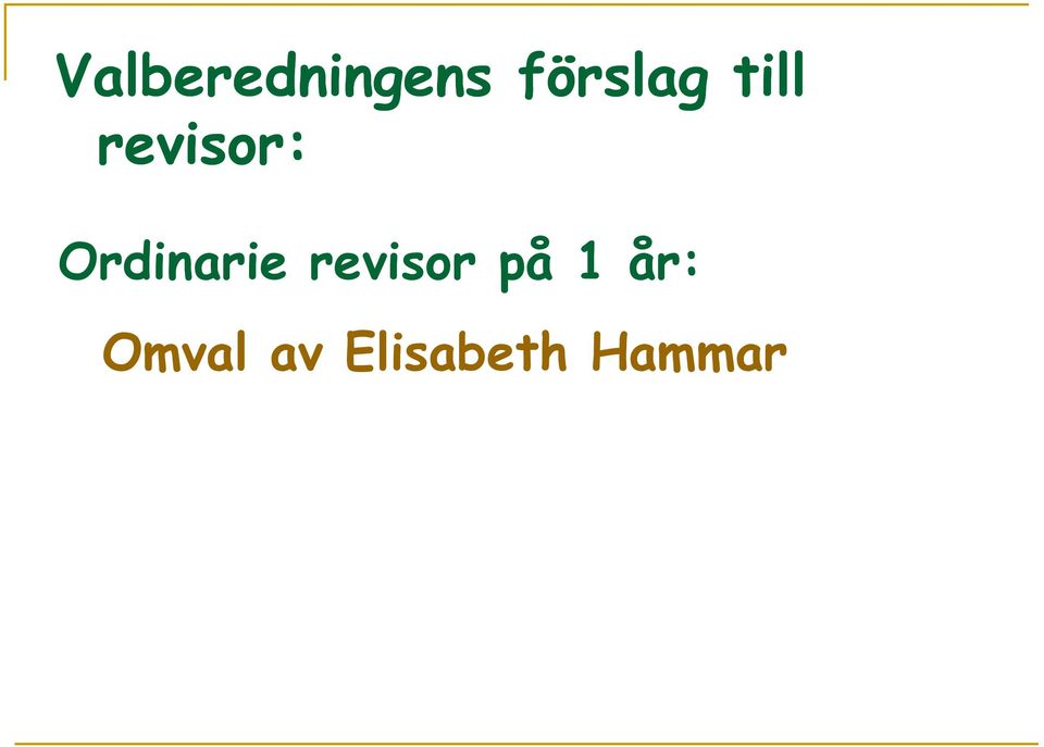 Ordinarie revisor på 1