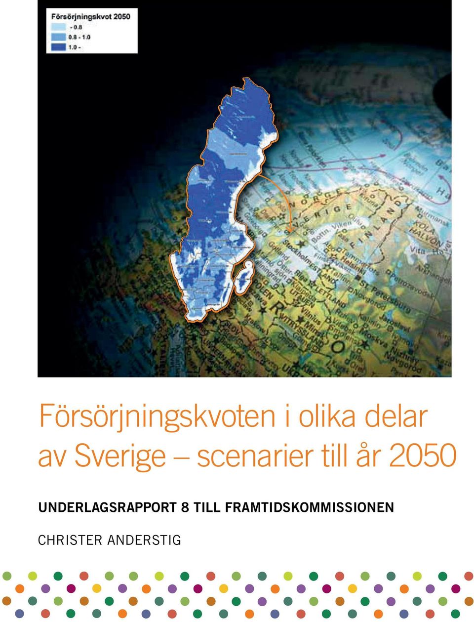 2050 Underlagsrapport 8 till