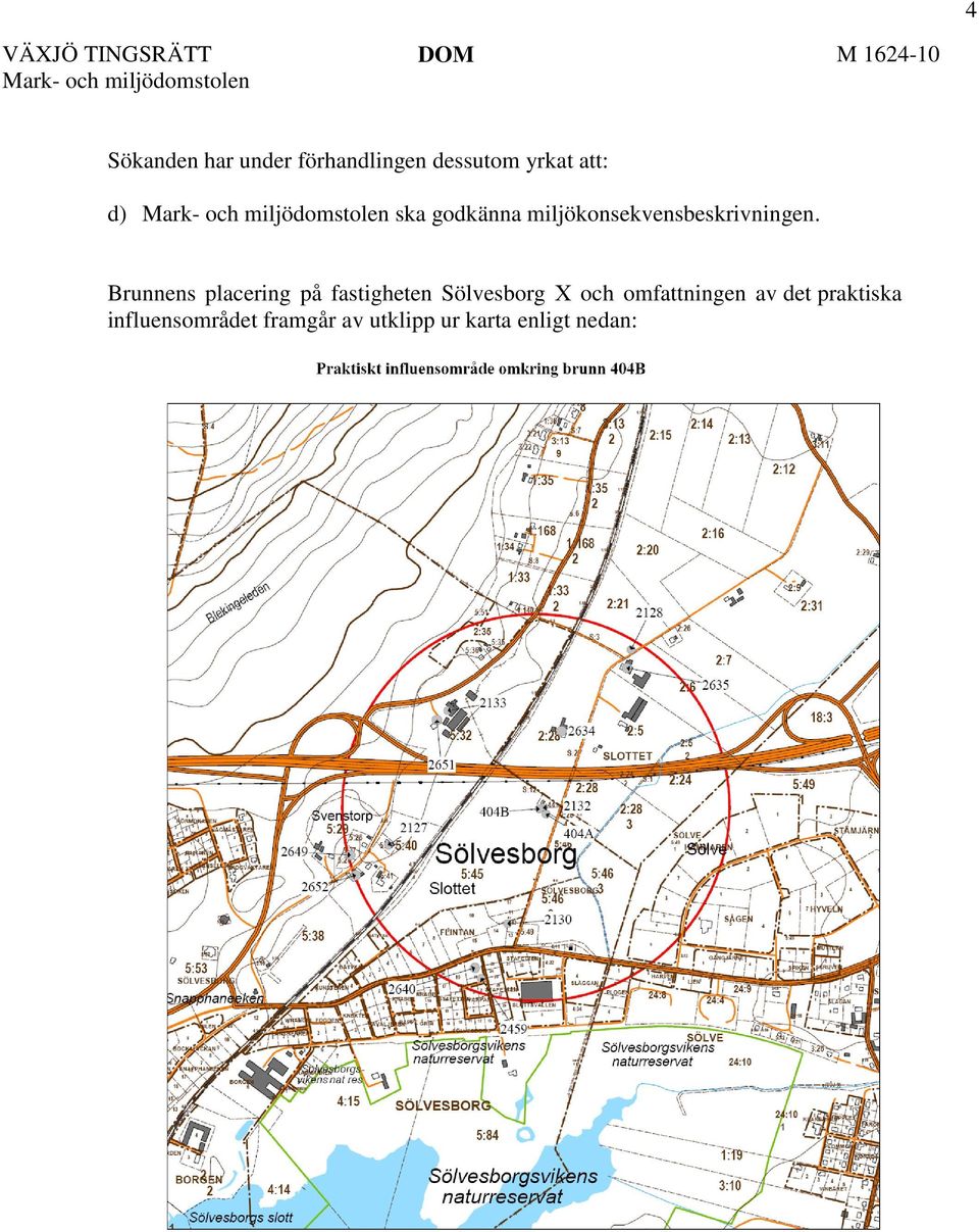Brunnens placering på fastigheten Sölvesborg X och