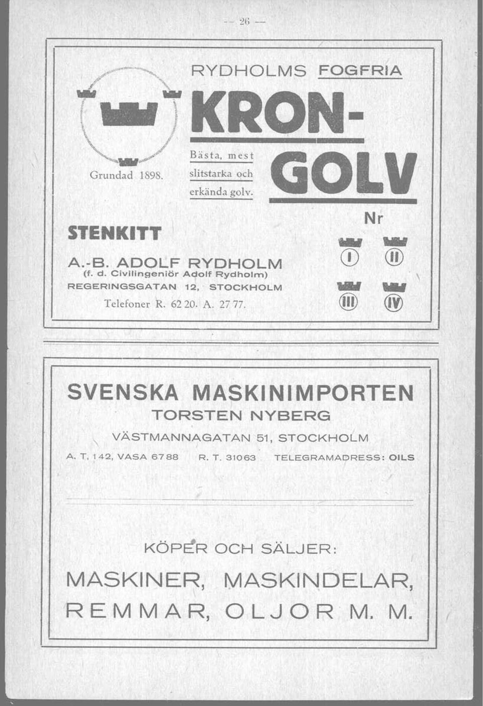 2777. -------- Nr Q). \ SVENSKA MASKNMPORTEN TORSTEN NYBERG \ VÄSTMANNAGATAN 51, STOCKHOLM A.