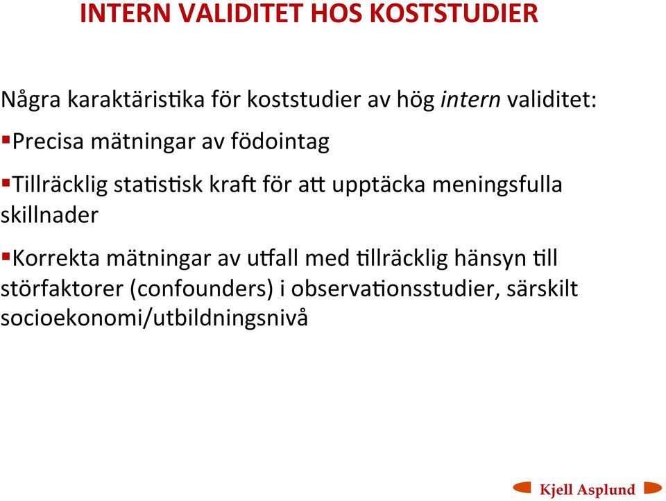 upptäcka meningsfulla skillnader Korrekta mätningar av u>all med <llräcklig hänsyn