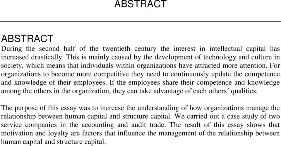 For organizations to become more competitive they need to continuously update the competence and knowledge of their employees.