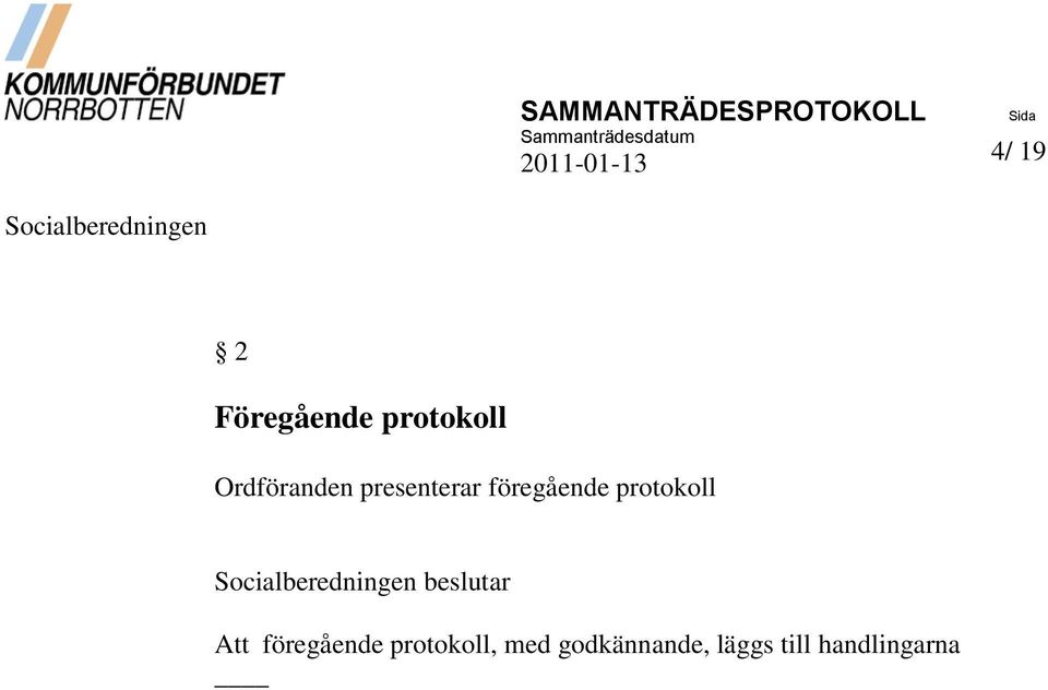 protokoll beslutar Att föregående