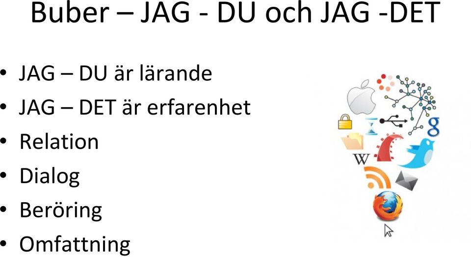 JAG DET är erfarenhet