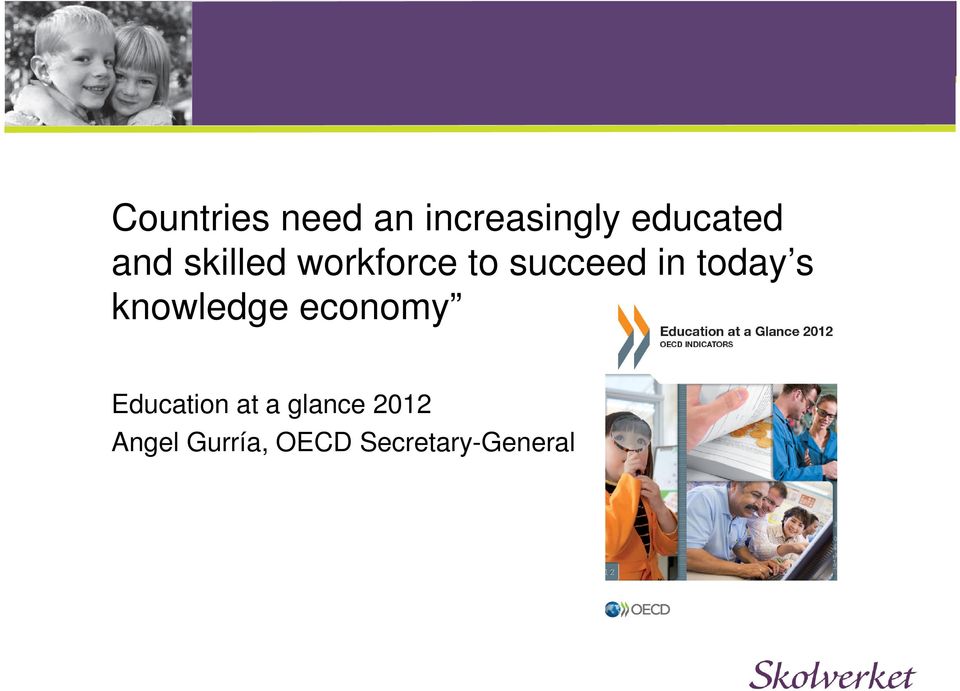 s knowledge economy Education at a glance