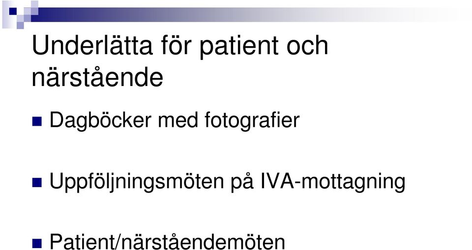 fotografier Uppföljningsmöten