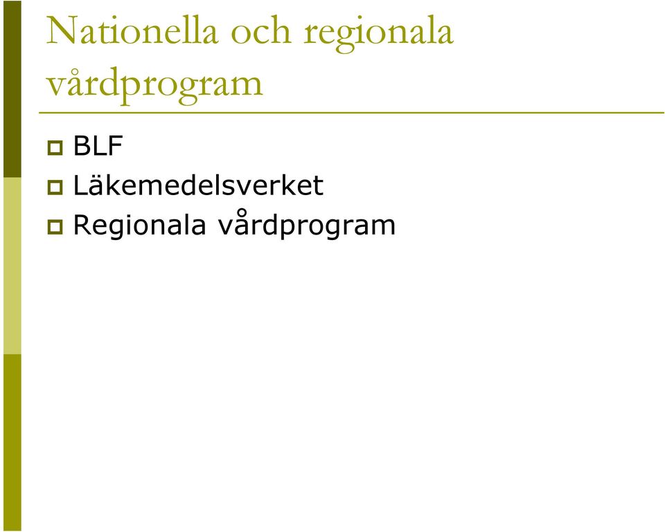 vårdprogram BLF