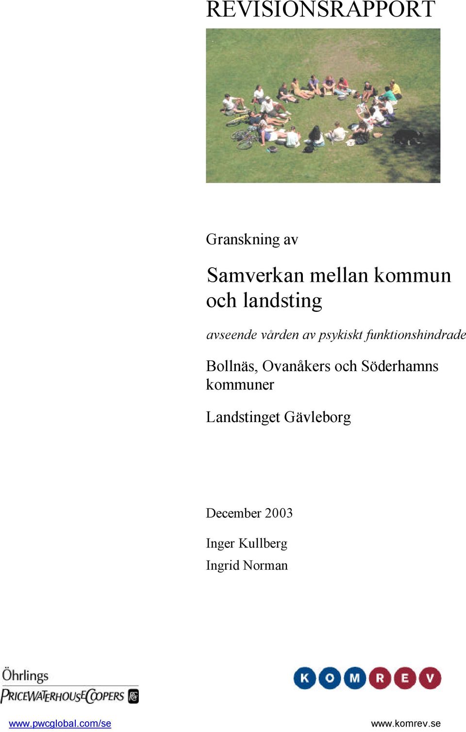 Ovanåkers och Söderhamns kommuner Landstinget Gävleborg December