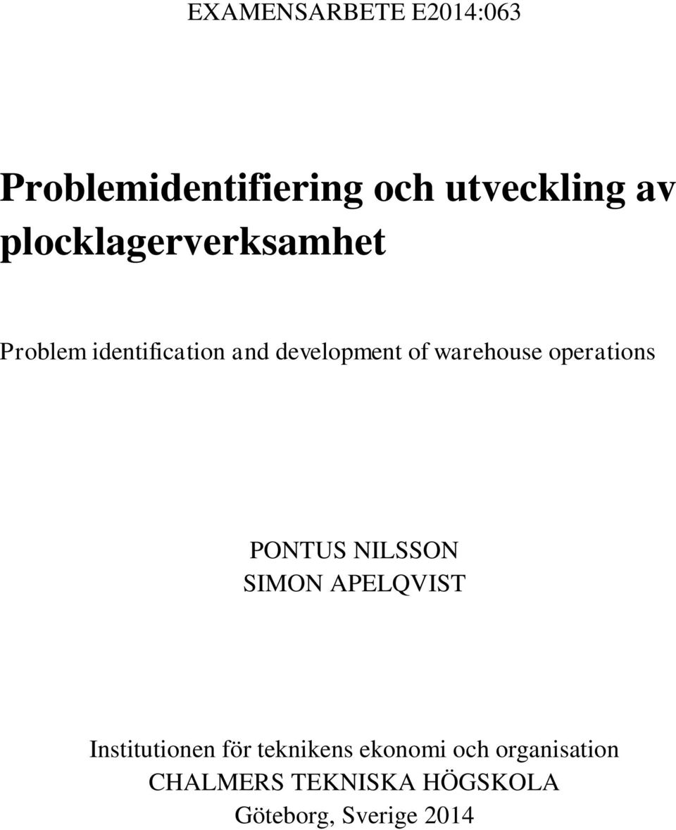 warehouse operations PONTUS NILSSON SIMON APELQVIST Institutionen för