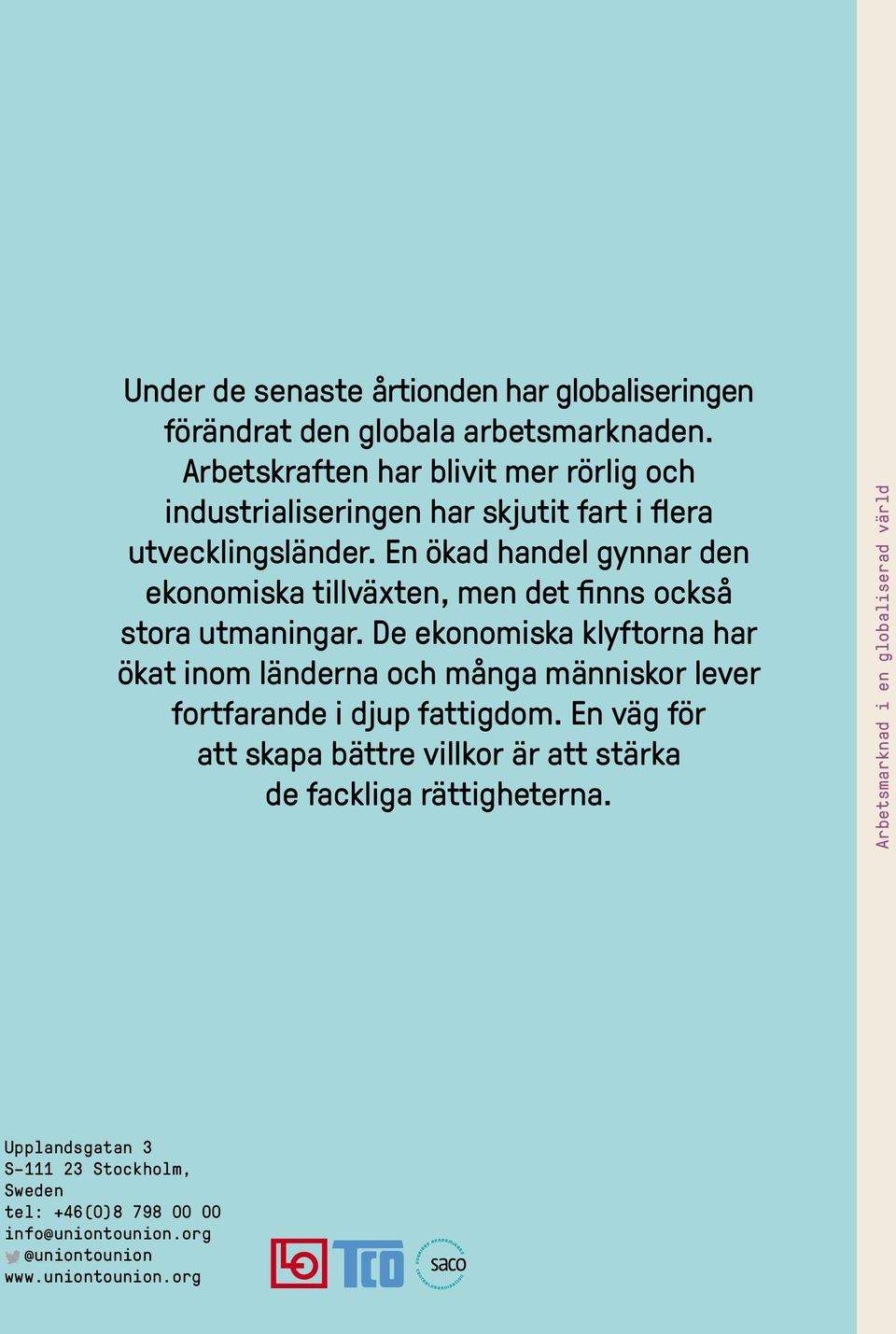 En ökad handel gynnar den ekonomiska tillväxten, men det finns också stora utmaningar.