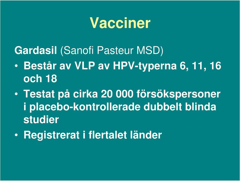 cirka 20 000 försökspersoner i