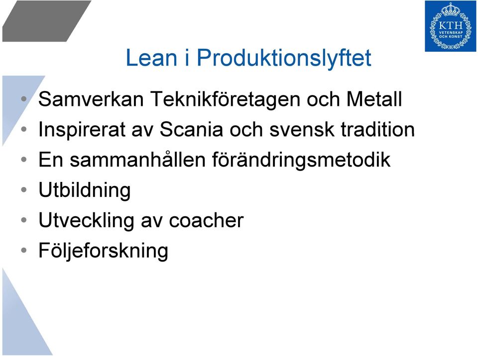 Scania och svensk tradition En sammanhållen