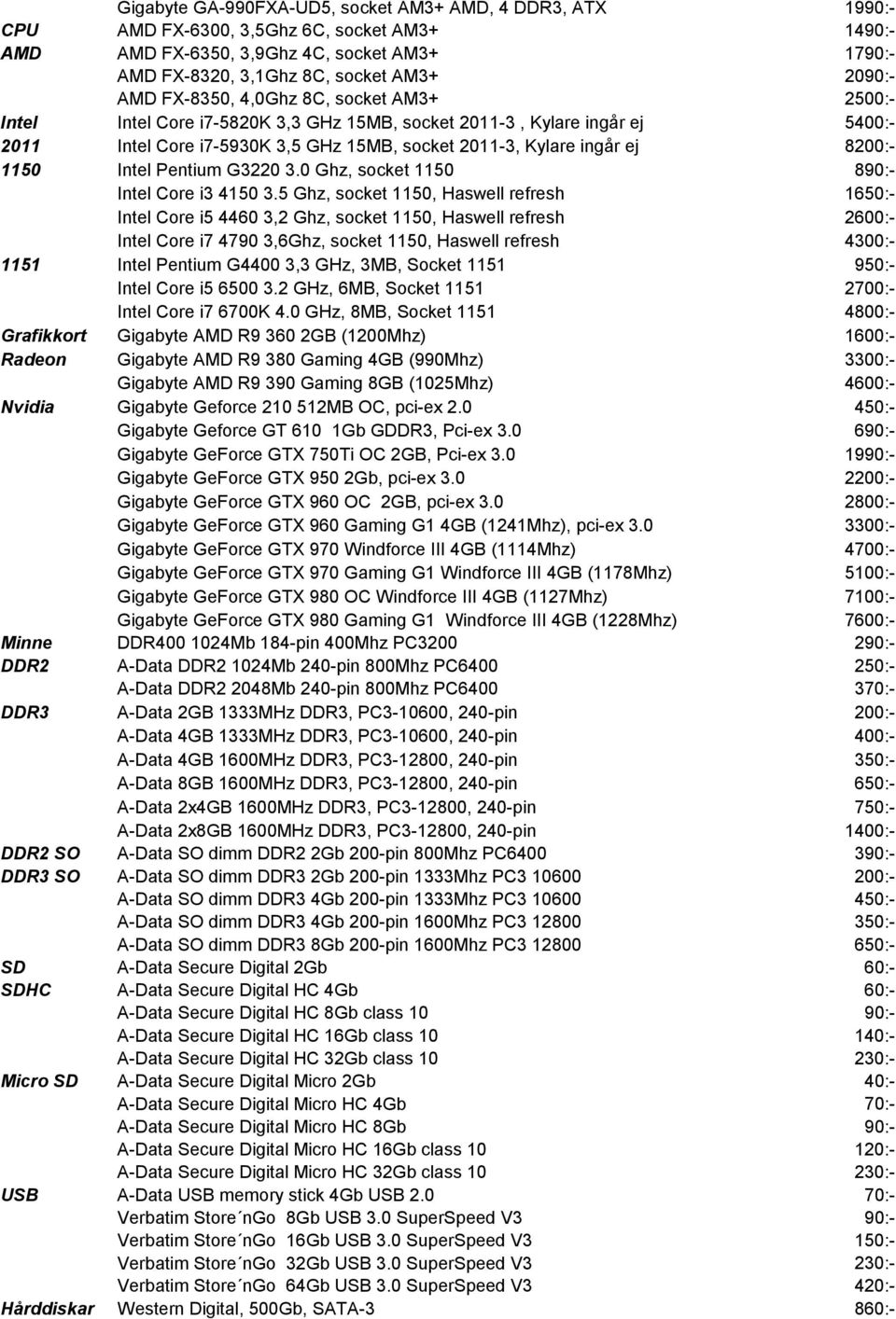 3.0 Ghz, socket 1150 Intel Core i3 4150 3.