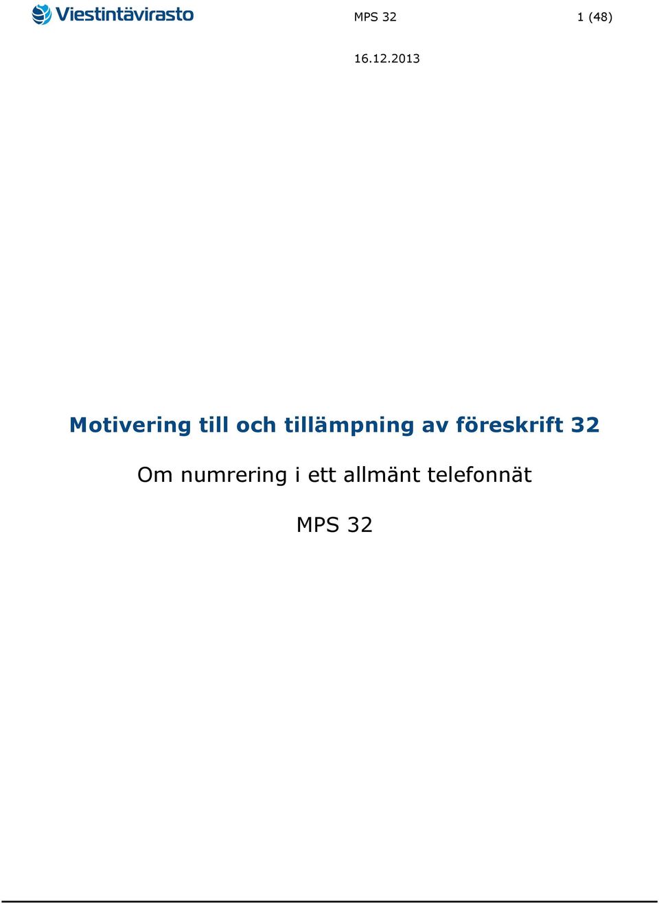 föreskrift 32 Om numrering