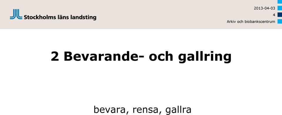 och gallring