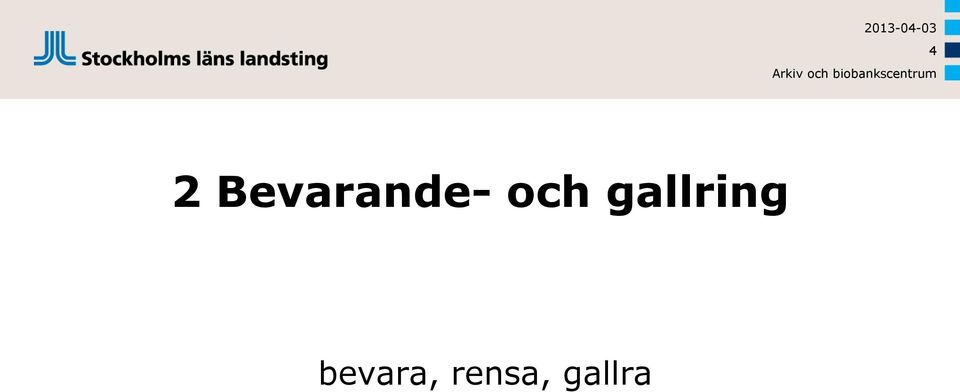 och gallring