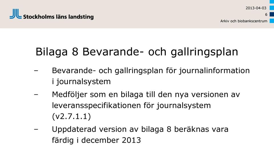 den nya versionen av leveransspecifikationen för journalsystem (v2.7.