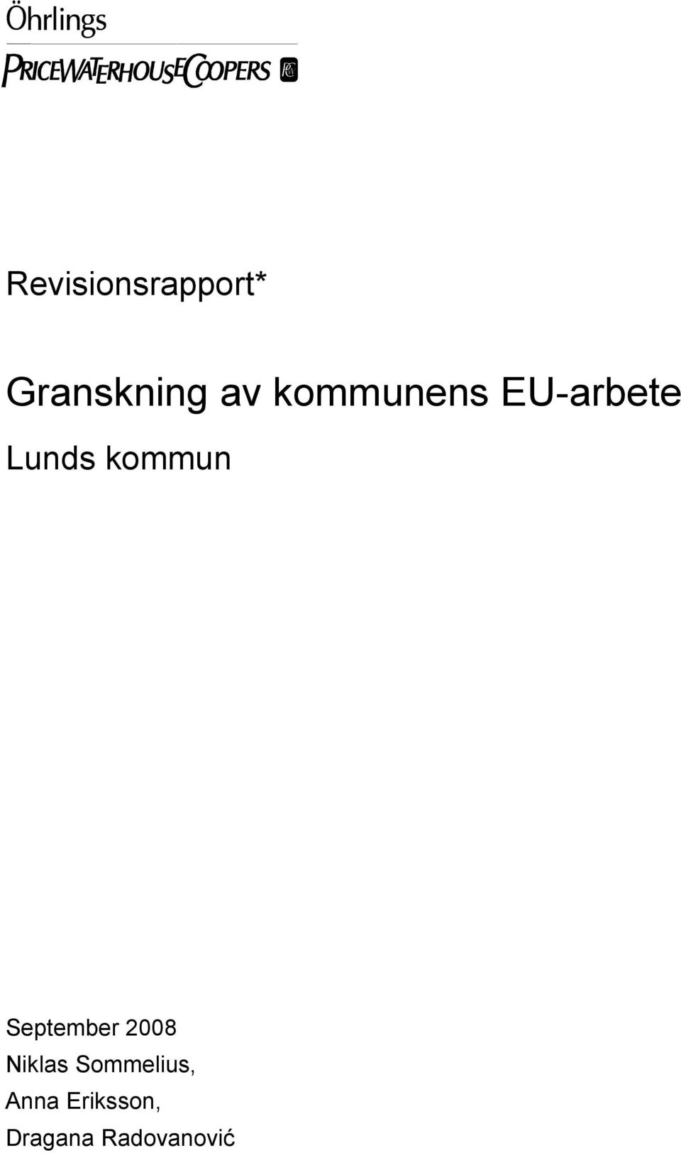 September 2008 Niklas Sommelius,