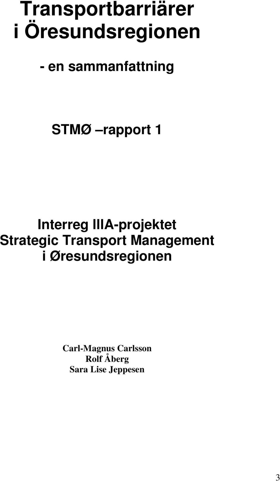 llla-projektet Strategic Transport Management i