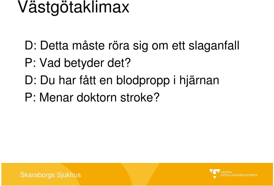 betyder det?