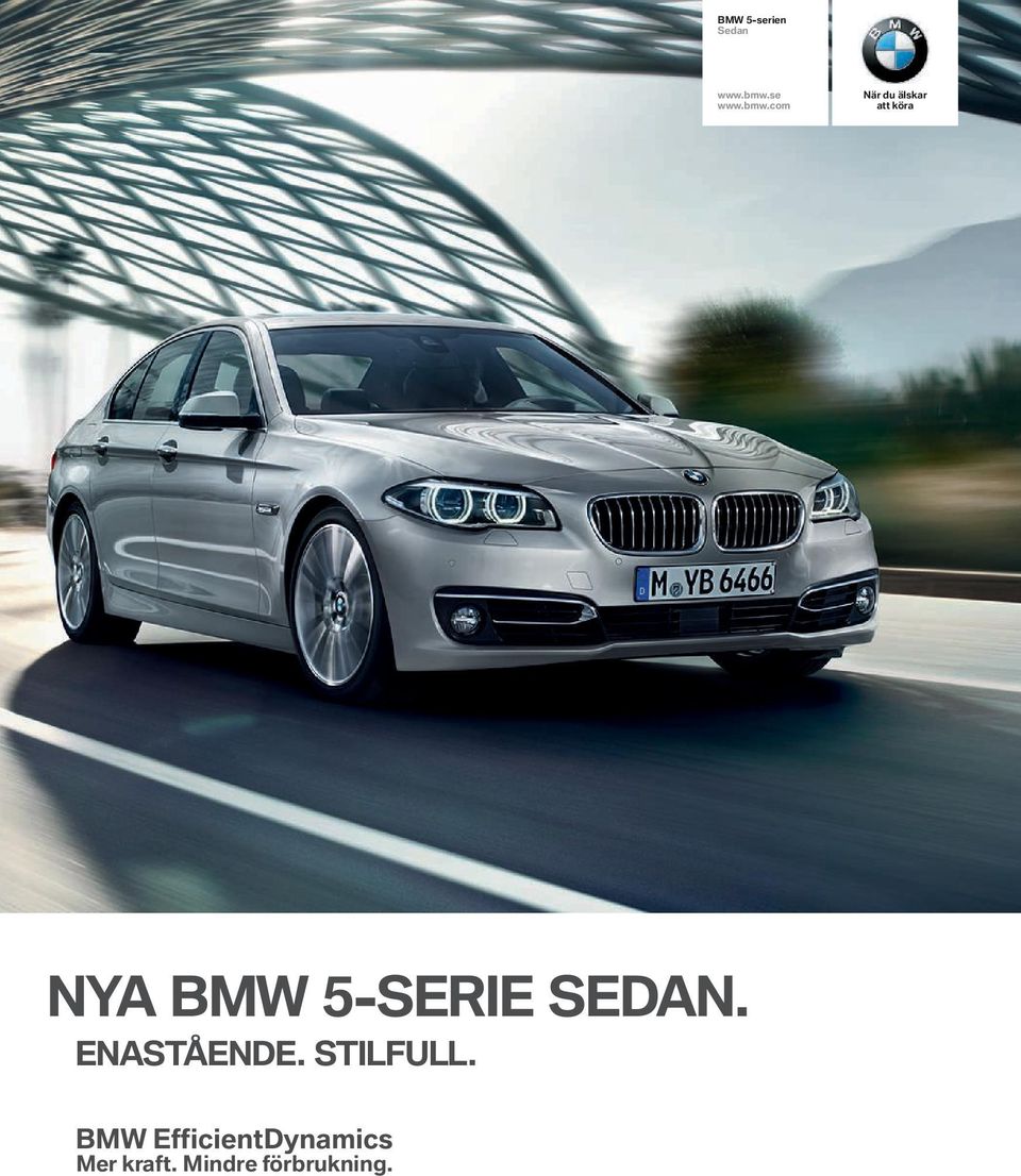 com När du älskar att köra NYA BMW