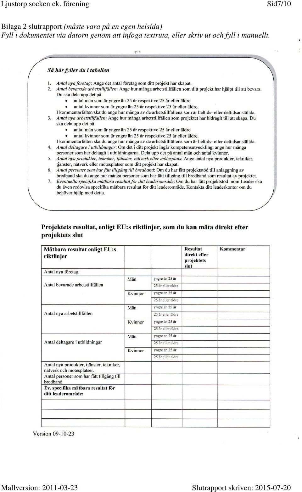 egen helsida) Fyll i dokumentet via datorn genom att infoga