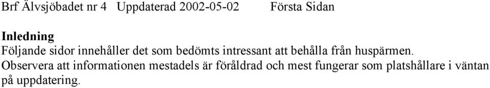 att behålla från huspärmen.