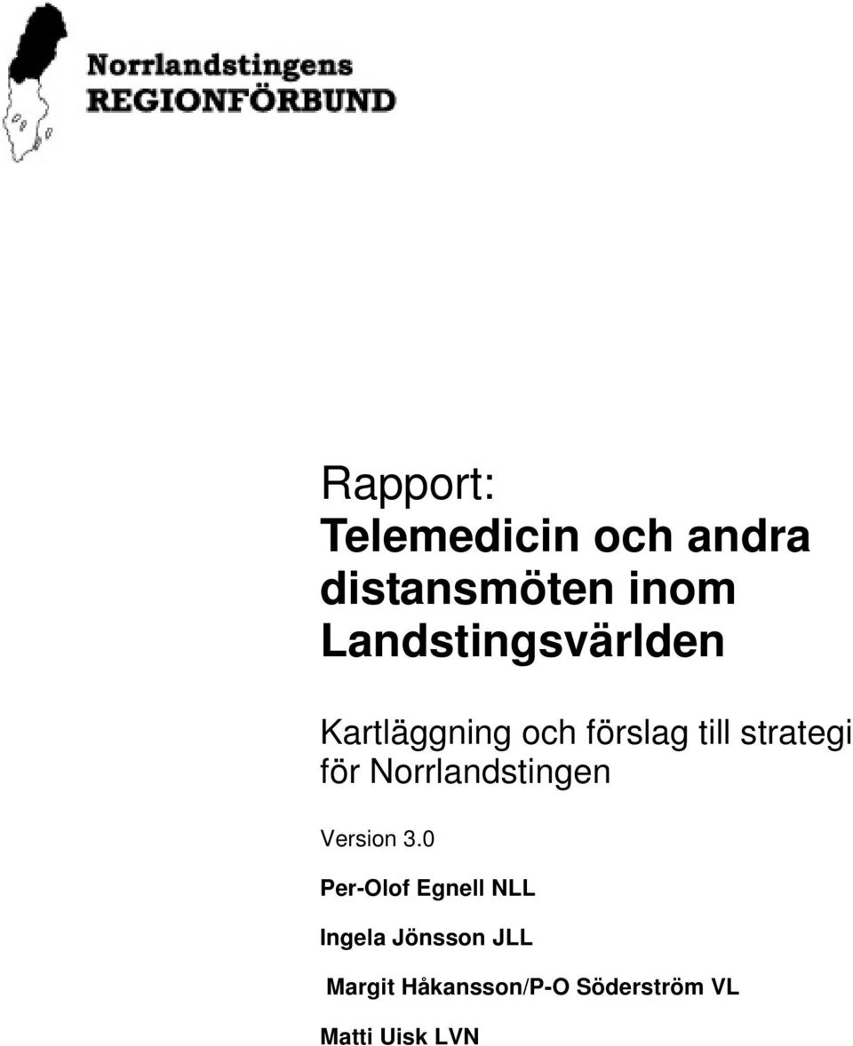 strategi för Norrlandstingen Per-Olof Egnell NLL